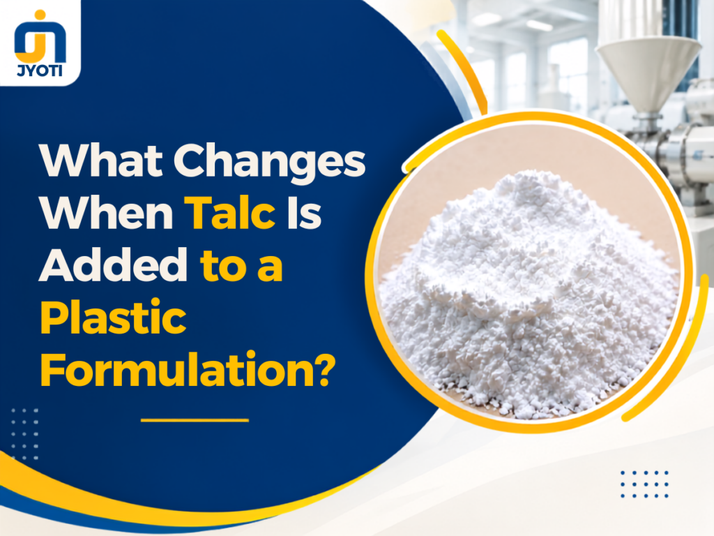 What changes when talc is added to a plastic formulation